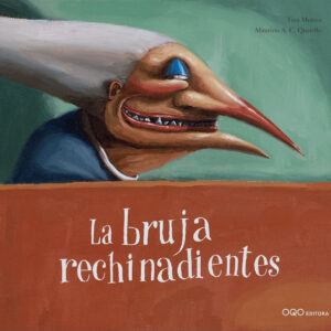 LA BRUJA RECHINADIENTES