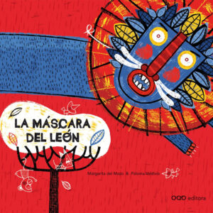 LA MÁSCARA DEL LEÓN