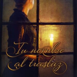 Tu nombre al trasluz