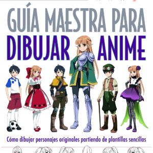 Guía maestra para dibujar anime