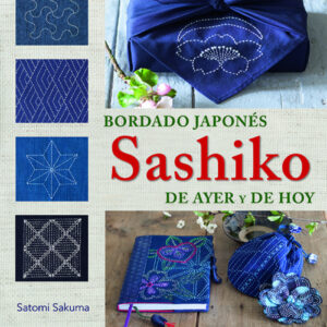 BORDADO JAPONÉS SASHIKO DE AYER Y DE HOY