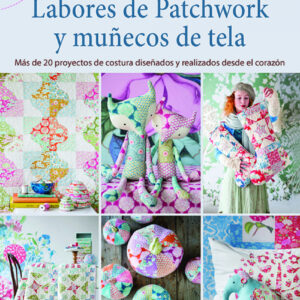 LABORES DE PATCJWORK Y MUÑECOS DE TELA