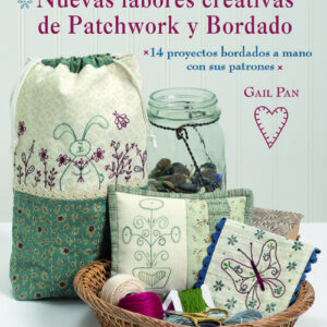 NUEVAS LABORES CREATIVAS DE PATCHWORK Y BORDADO