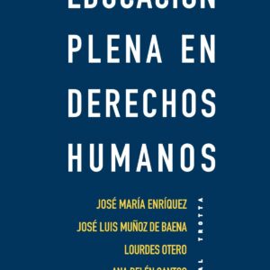 EDUCACIóN PLENA EN DERECHOS HUMANOS