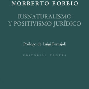 IUSNATURALISMO Y POSITIVISMO JURíDICO