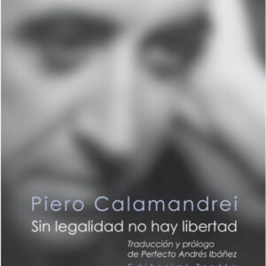 SIN LEGALIDAD NO HAY LIBERTAD