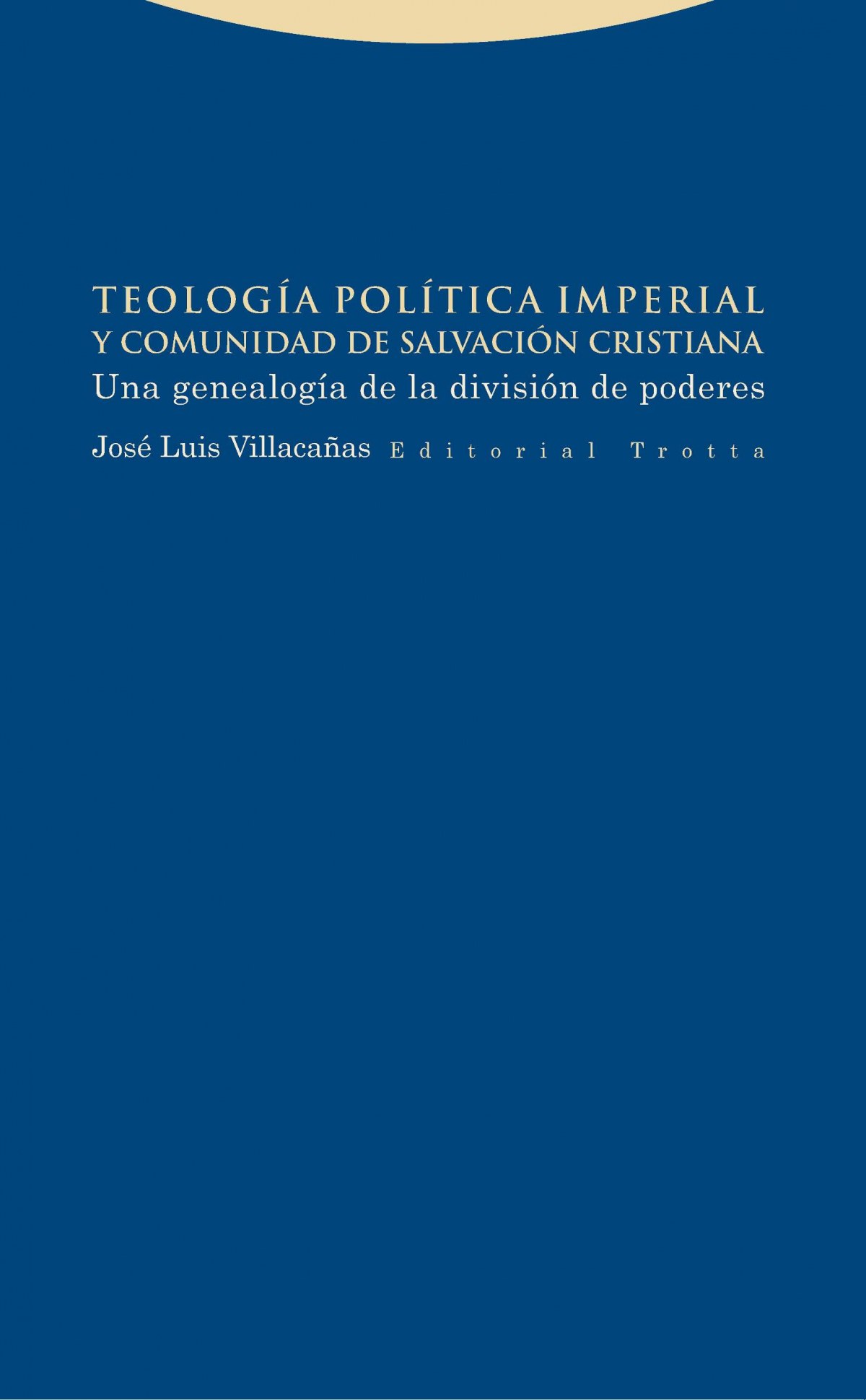 Teología política imperial y comunidad de salvación cristiana