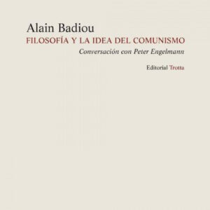 FILOSOFIA Y LA IDEA DE COMUNISMO
