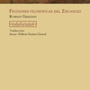 FICCIONES FILOSÓFICAS DEL ZHUANGZI