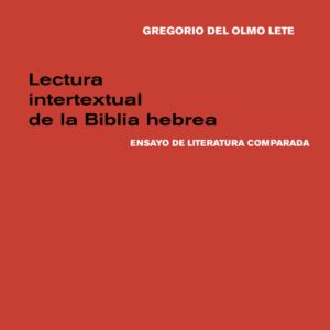 LECTURA INTERTEXTUAL DE LA BIBLIA HEBREA