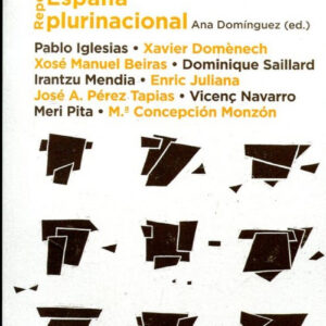 REPENSAR LA ESPAÑA PLURINACIONAL