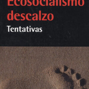 ECOSOCIALISMO DESCALZO