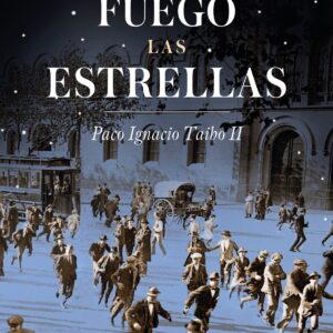 QUE SEAN FUEGO LAS ESTRELLAS