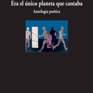 ERA EL ÚNICO PLANETA QUE CANTABA