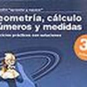 geometría, cálculo números y medidas 3ºprimaria
