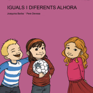 Iguals i diferents alhora