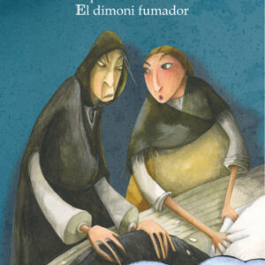 I queixalets, també!/El dimoni fumandor