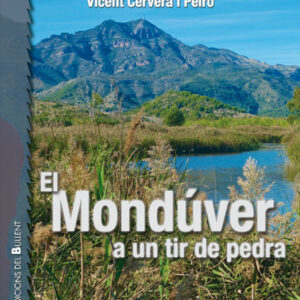 EL MONDUVER A UN TIR DE PEDRA