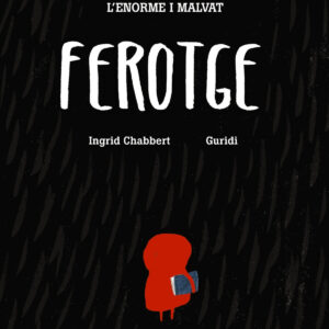 L´ENORME I MALVAT FEROTGE