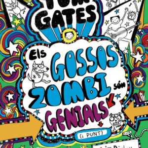 TOM GATES: ELS GOSSOS ZOMBI SÓN GENIALS (I PUNT)