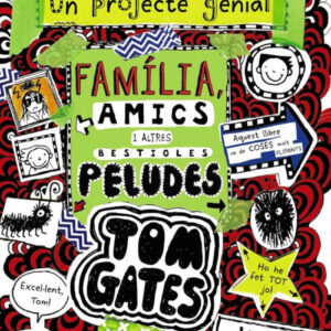 TOM GATES: FAMíLIA, AMICS I ALTRES BESTIOLES PELUDES