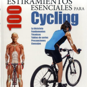 ANATOMIA &100 ESTIRAMIENTOS ESENCIALES