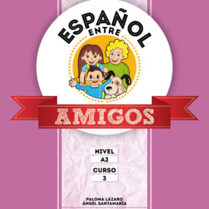 Español entre amigos 2, nivel A2