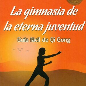 GIMNASIA DE LA ETERNA JUVENTUD,LA