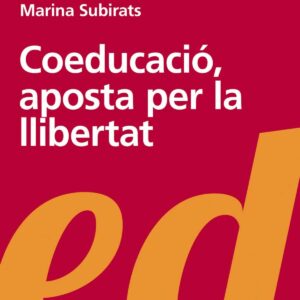 Coeducació, aposta per la llibertat