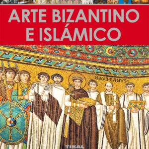 ARTE BIZANTINO E ISLÁMICO