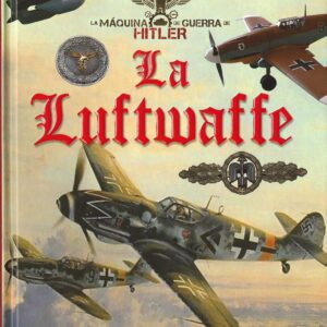 LA LUFTWAFFE