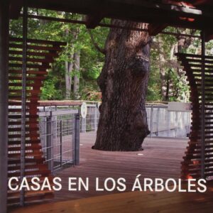 CASAS EN LOS ÁRBOLES