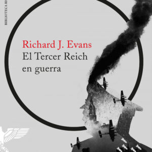 EL TERCER REICH EN GUERRA