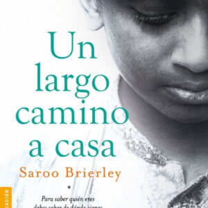 UN LARGO CAMINO A CASA