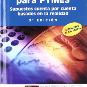 CONTABILIDAD PARA PYMES (3ª ED.2011: SUPUESTOS CUENTA POR