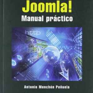 DOMINE JOOMLA!: MANUAL PRACTICO