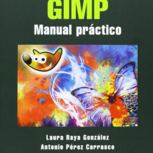 DOMINE GIMP: MANUAL PRACTICO
