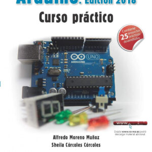 ARDUINO 2018: CURSO PRÁCTICO