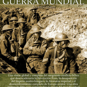 Breve historia de la Primera Guerra Mundial