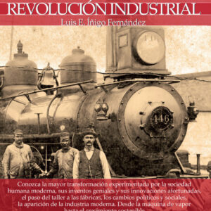 Breve historia de la Revolución industrial