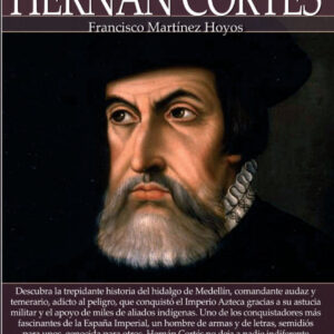 Breve historia de Hernán Cortés