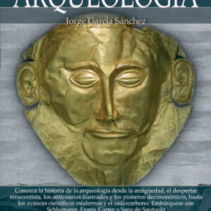 Breve historia de la arqueolog¡a