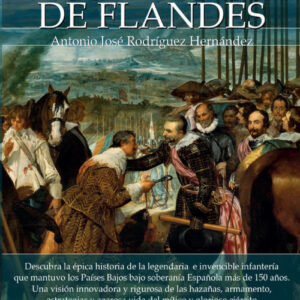 Breve historia de los Tercios de Flandes