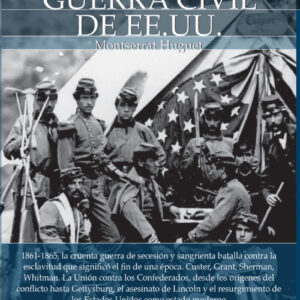 BREVE HISTORIA GUERRA CIVIL DE EE.UU.