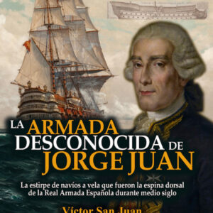La Armada desconocida de Jorge Juan