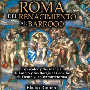 Roma. Del Renacimiento al Barroco