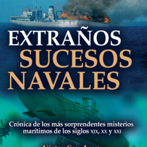 Extraños sucesos navales