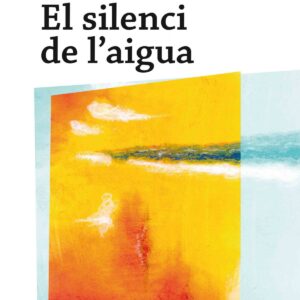 EL SILENCI DE L´AIGUA