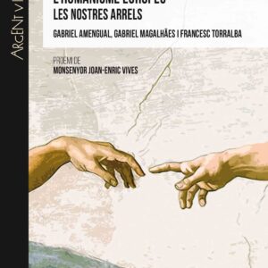 L´HUMANISME EUROPEU LES NOSTRES ARRELS