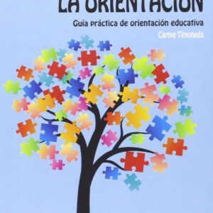 ORIENTANDO LA ORIENTACIÓN